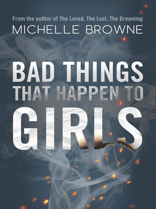 Title details for Bad Things that Happen to Girls by Michelle Browne - Wait list